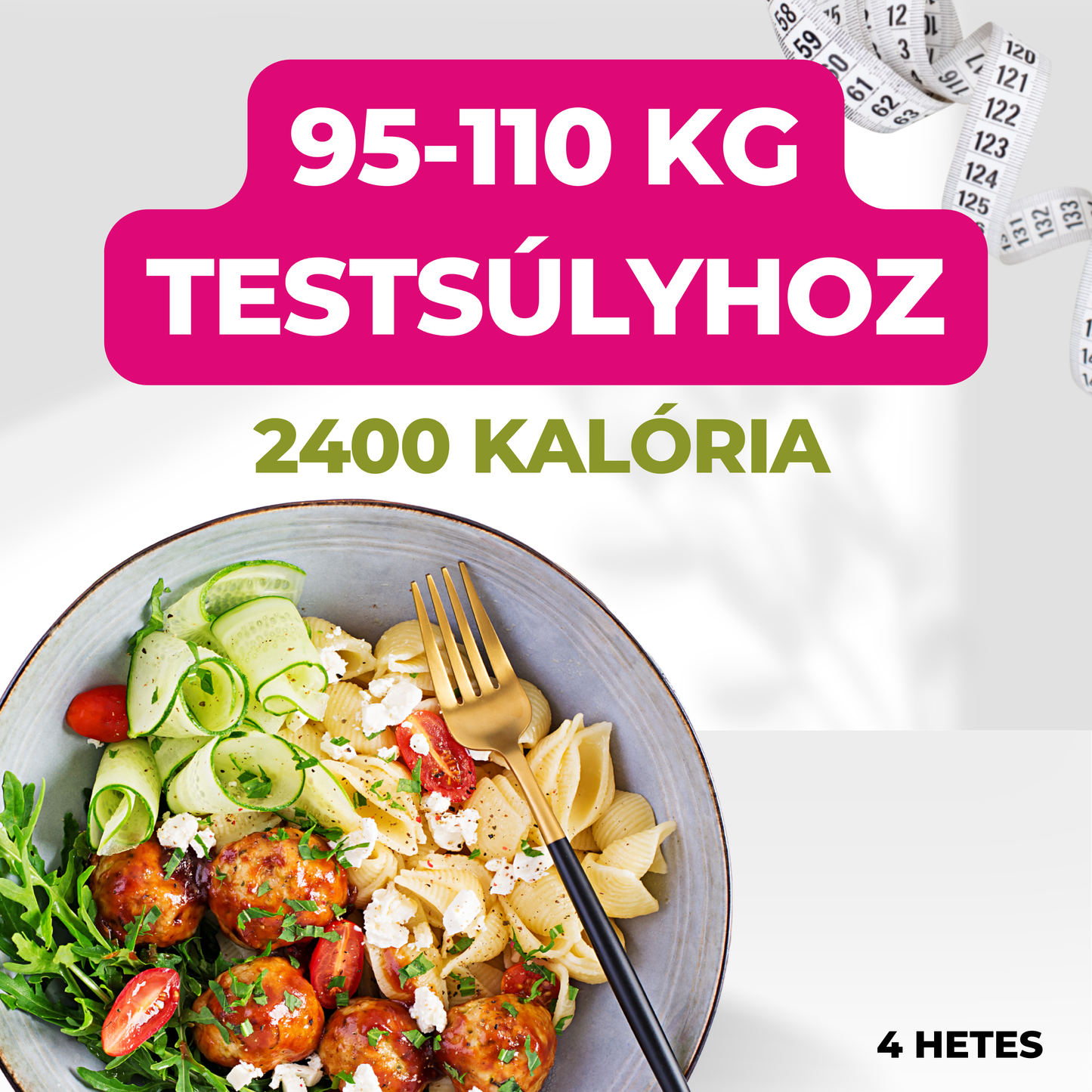 2400 kalóriás 4 hetes étrend javaslat